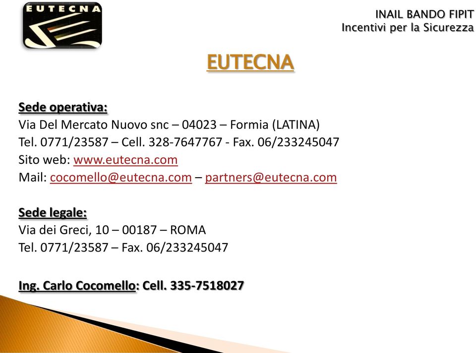com Mail: cocomello@eutecna.com partners@eutecna.