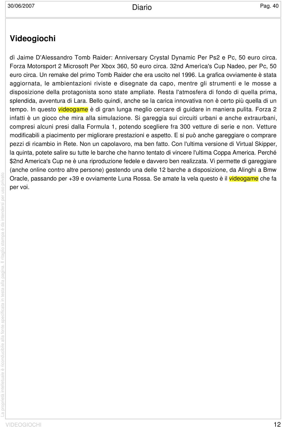 La grafica ovviamente è stata aggiornata, le ambientazioni riviste e disegnate da capo, mentre gli strumenti e le mosse a disposizione della protagonista sono state ampliate.