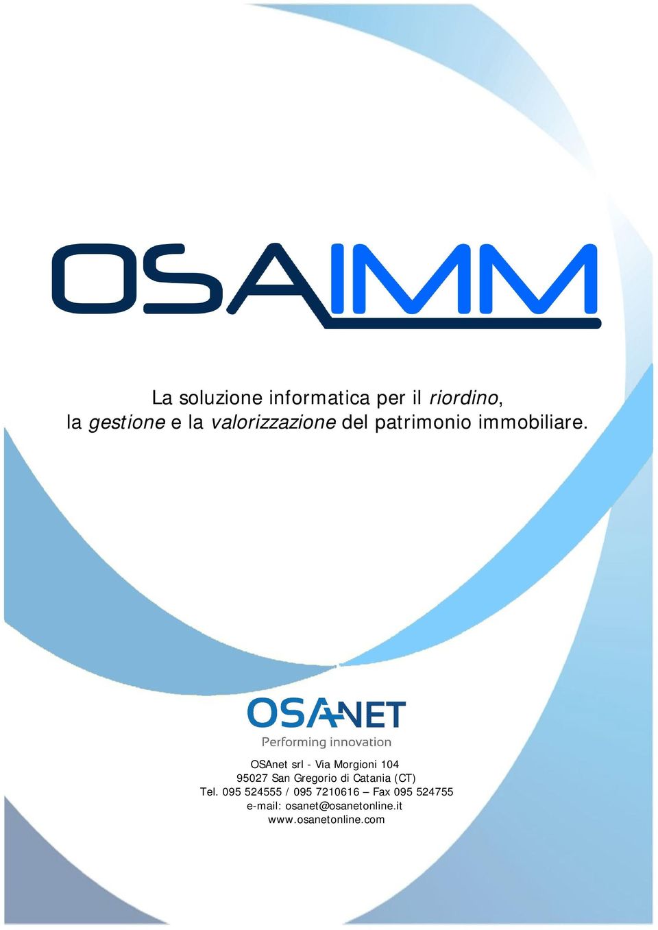 OSAnet srl - Via Morgioni 104 95027 San Gregorio di Catania (CT)