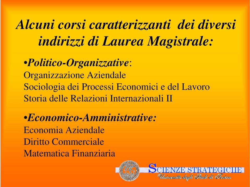 Economici e del Lavoro Storia delle Relazioni Internazionali II