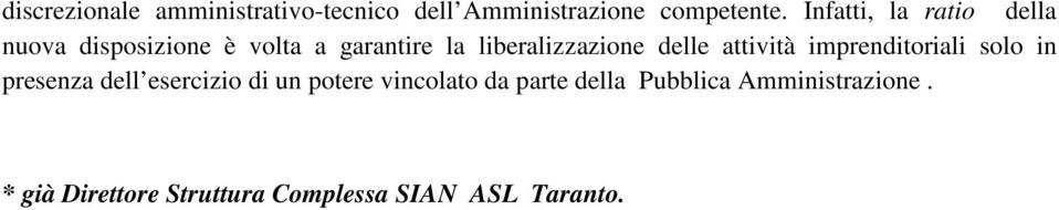 delle attività imprenditoriali solo in presenza dell esercizio di un potere