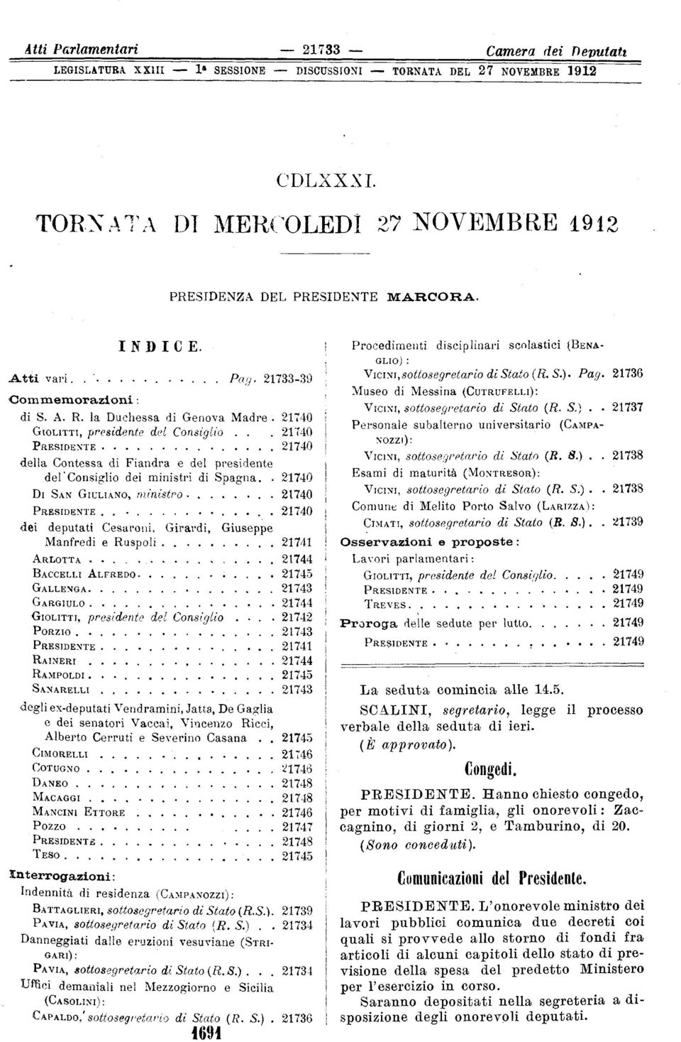 .. 21740 PRESIDENTE 21740 della Contessa di Fiandra e del presidente del'consiglio dei ministri di Spagna.. 21740 Di SAN GIULIA.NO, ministro.