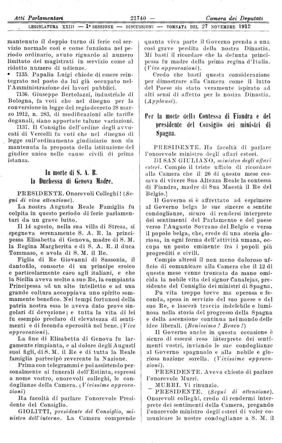 Papalia Luigi chiede di essere reintegrato nel posto da lui già occupato nell'amministrazione dei lavori pubblici. 7136.