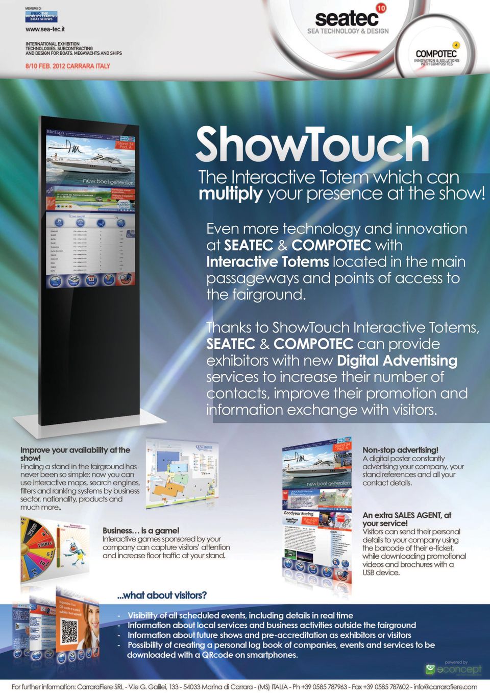 Thanks to ShowTouch Interactive Totems, SEATEC & COMPOTEC can provide exhibitors with new