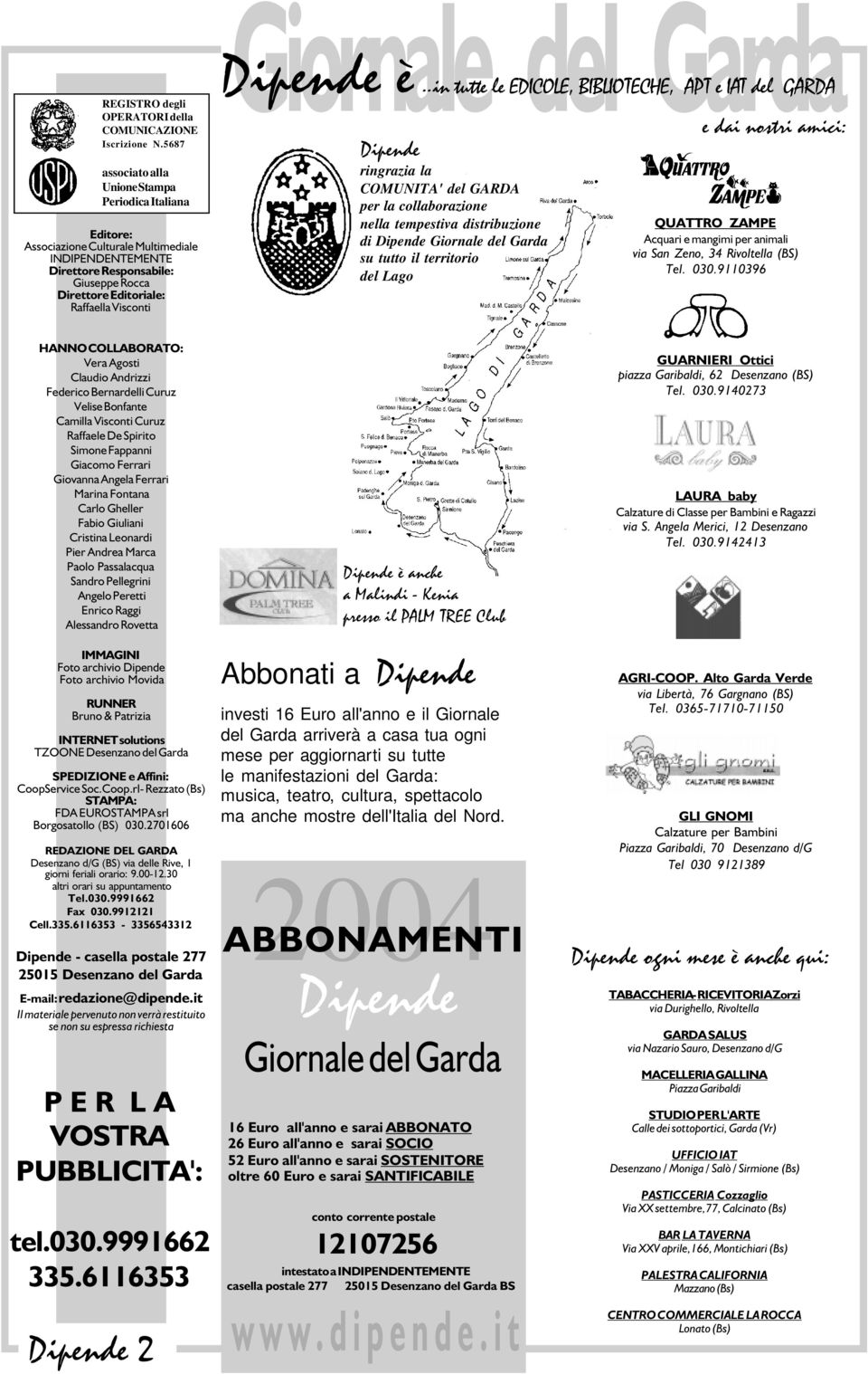 Giornale del Garda e dai nostri amici: Dipende è.