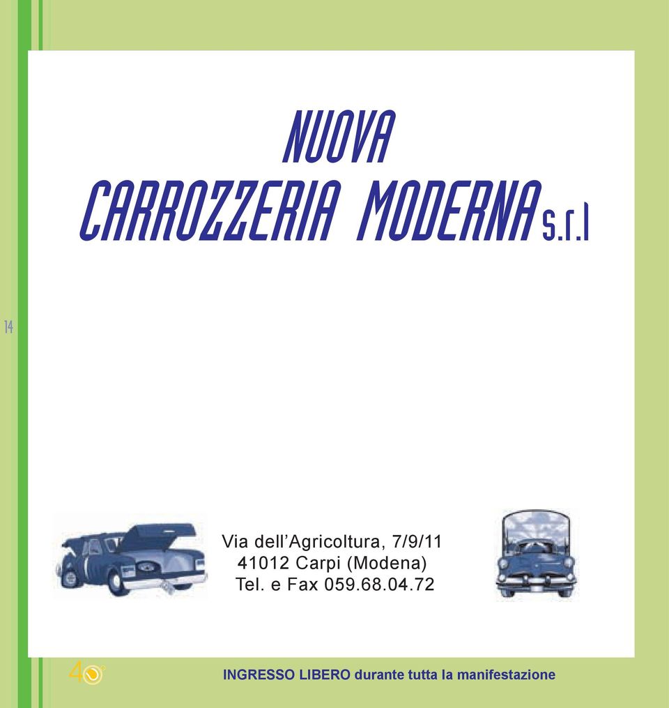 41012 Carpi (Modena) Tel. e Fax 059.68.