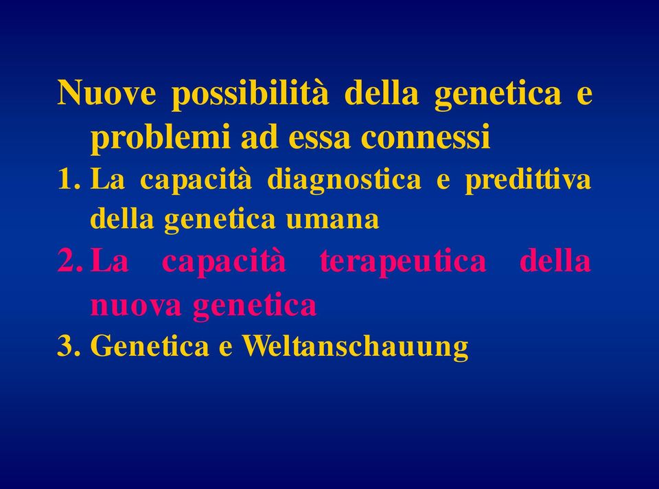 La capacità diagnostica e predittiva della