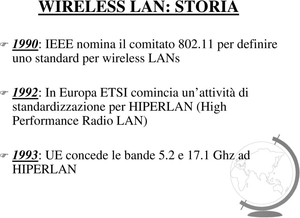 ETSI comincia un attività di standardizzazione per HIPERLAN