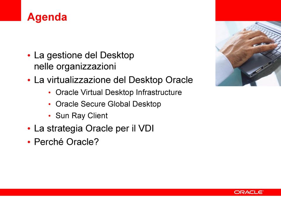 Infrastructure Oracle Secure Global Desktop Sun Ray Client