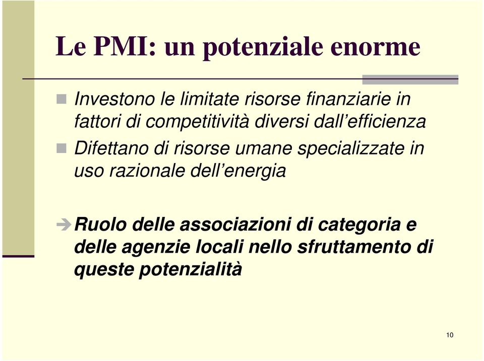 umane specializzate in uso razionale dell energia Ruolo delle associazioni