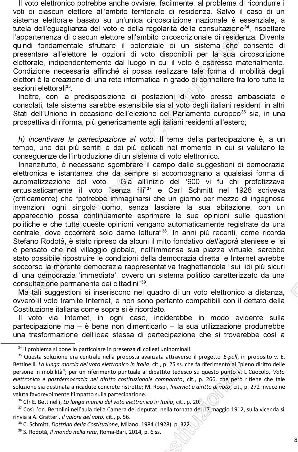 appartenenza di ciascun elettore all ambito circoscrizionale di residenza.