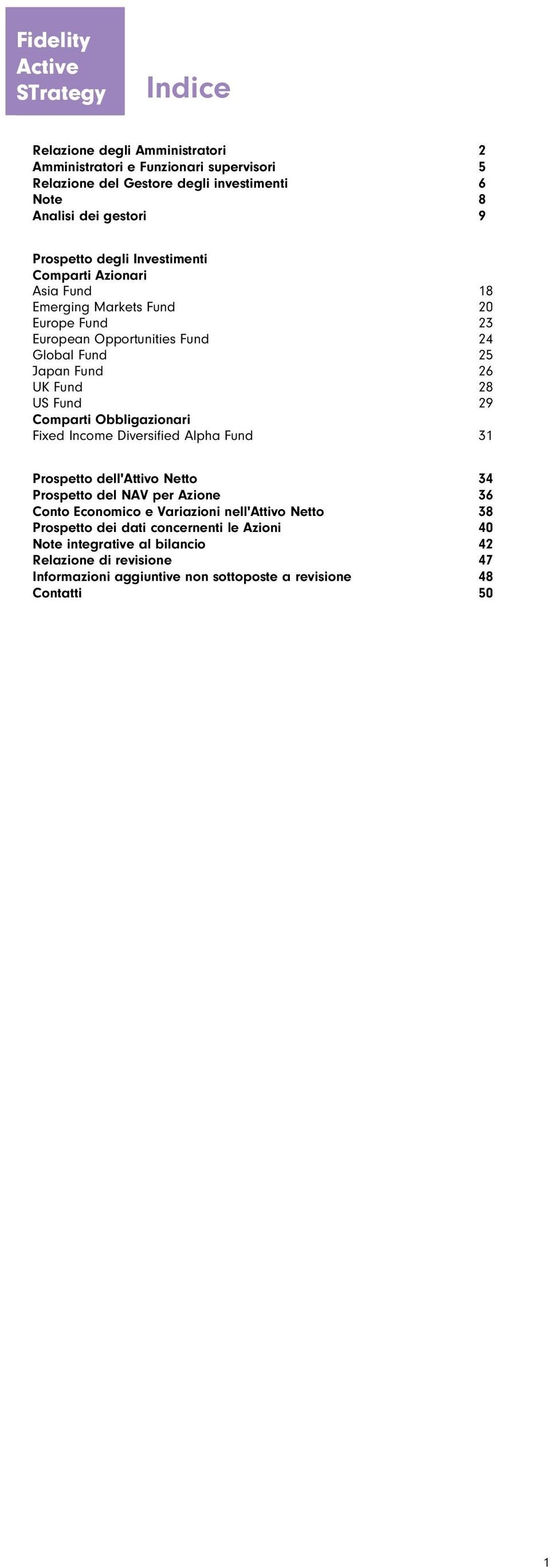 Fund 28 US Fund 29 Comprti Obbligzionri Fixed Income Diversified Alph Fund 31.