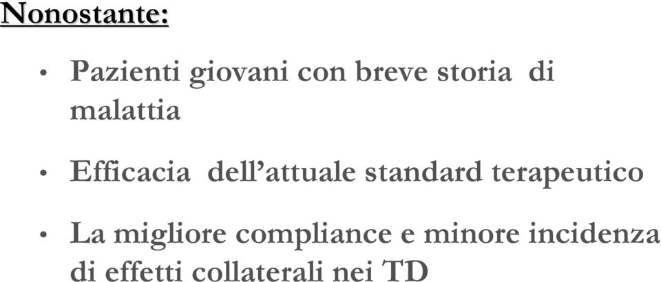 standard terapeutico La migliore compliance