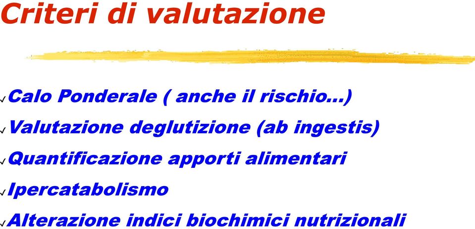 Quantificazione apporti alimentari Ipercatabolismo Fate