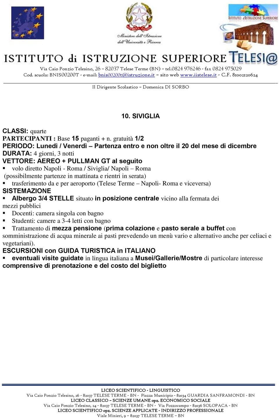 Siviglia/ Napoli Roma trasferimento da e per aeroporto (Telese Terme Napoli- Roma