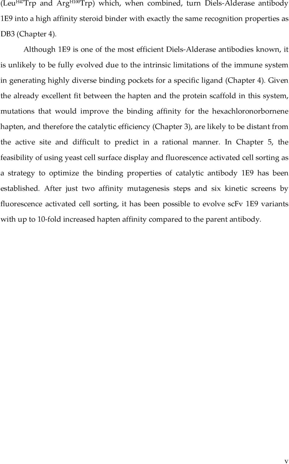 binding pockets for a specific ligand (Chapter 4).