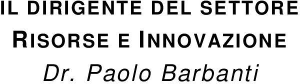 E INNOVAZIONE Dr.