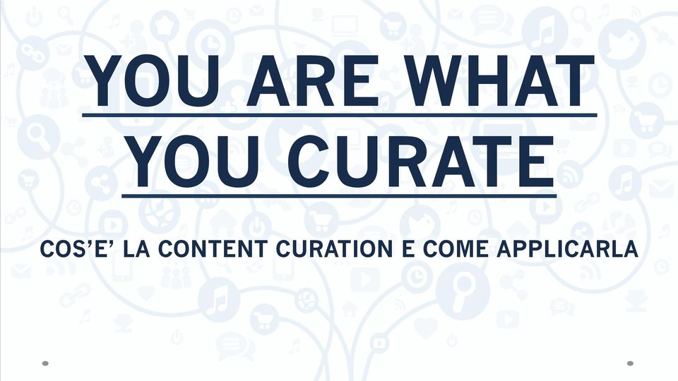 CONTENT CURATION
