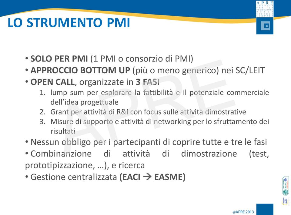 Grant per attività di R&I con focus sulle attività dimostrative 3.