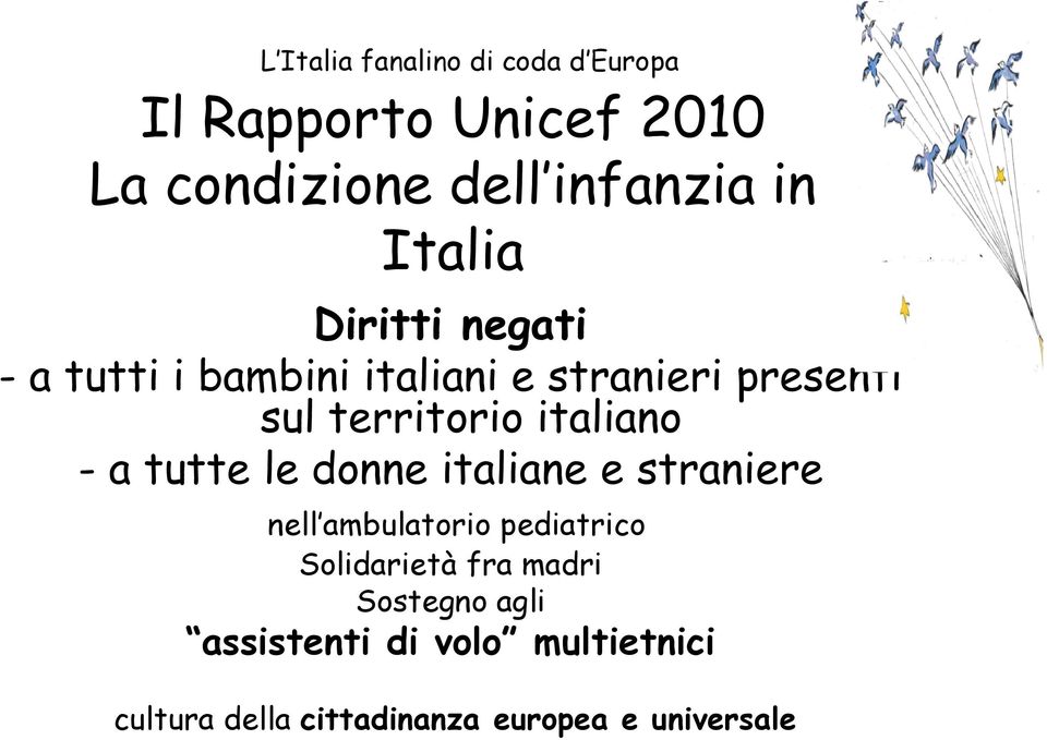 italiano - a tutte le donne italiane e straniere nell ambulatorio pediatrico Solidarietà