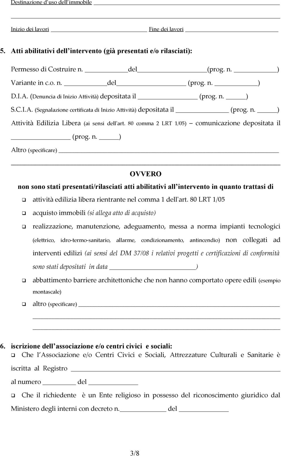 80 comma 2 LRT 1/05) comunicazione depositata il (prog. n.