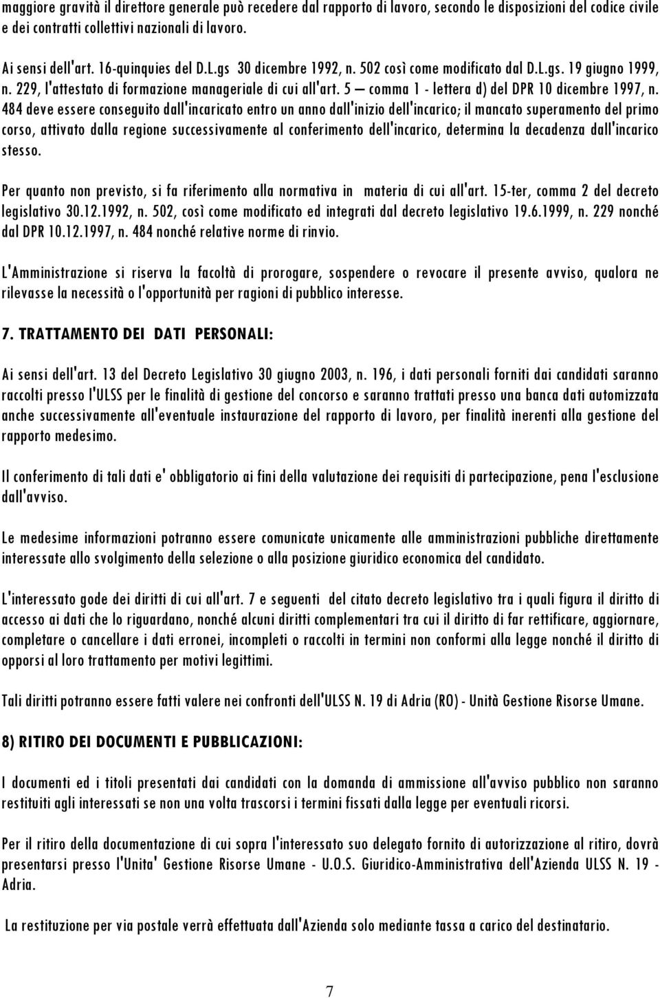 5 comma 1 - lettera d) del DPR 10 dicembre 1997, n.