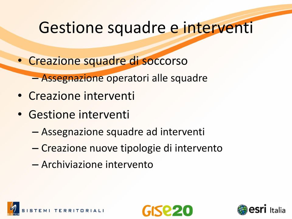 interventi Gestione interventi Assegnazione squadre ad