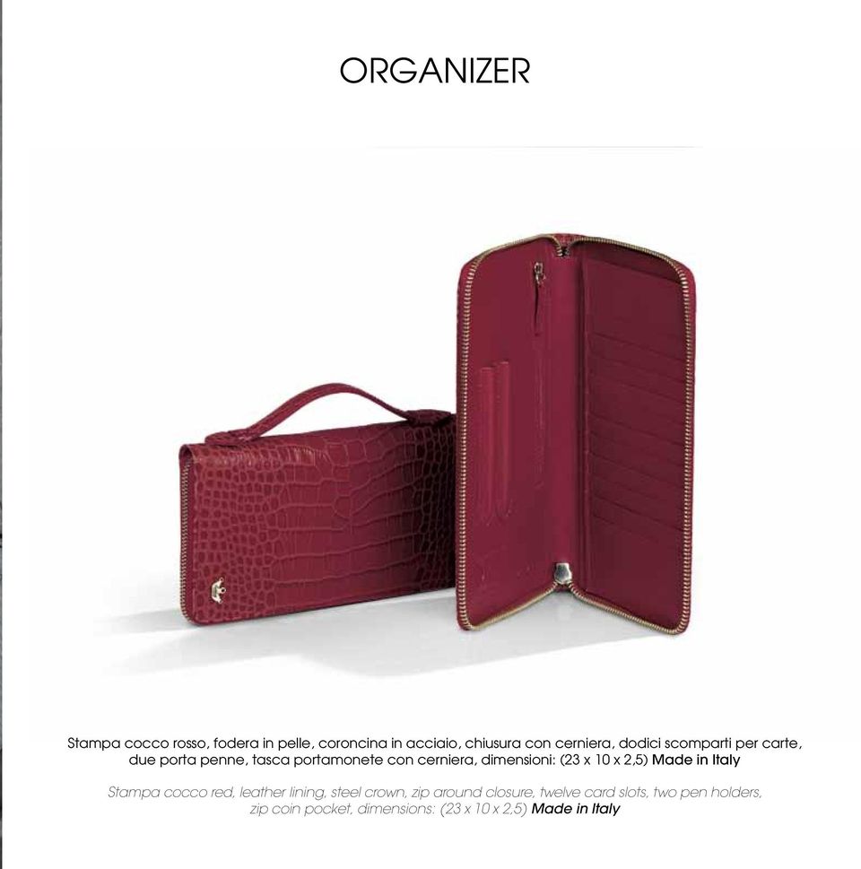 x 10 x 2,5) Made in Italy Stampa cocco red, leather lining, steel crown, zip around closure,