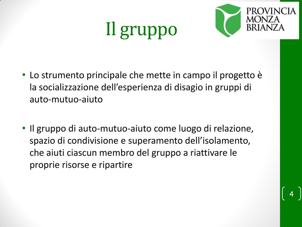 di auto-mutuo-aiuto come luogo di relazione, spazio di condivisione e superamento