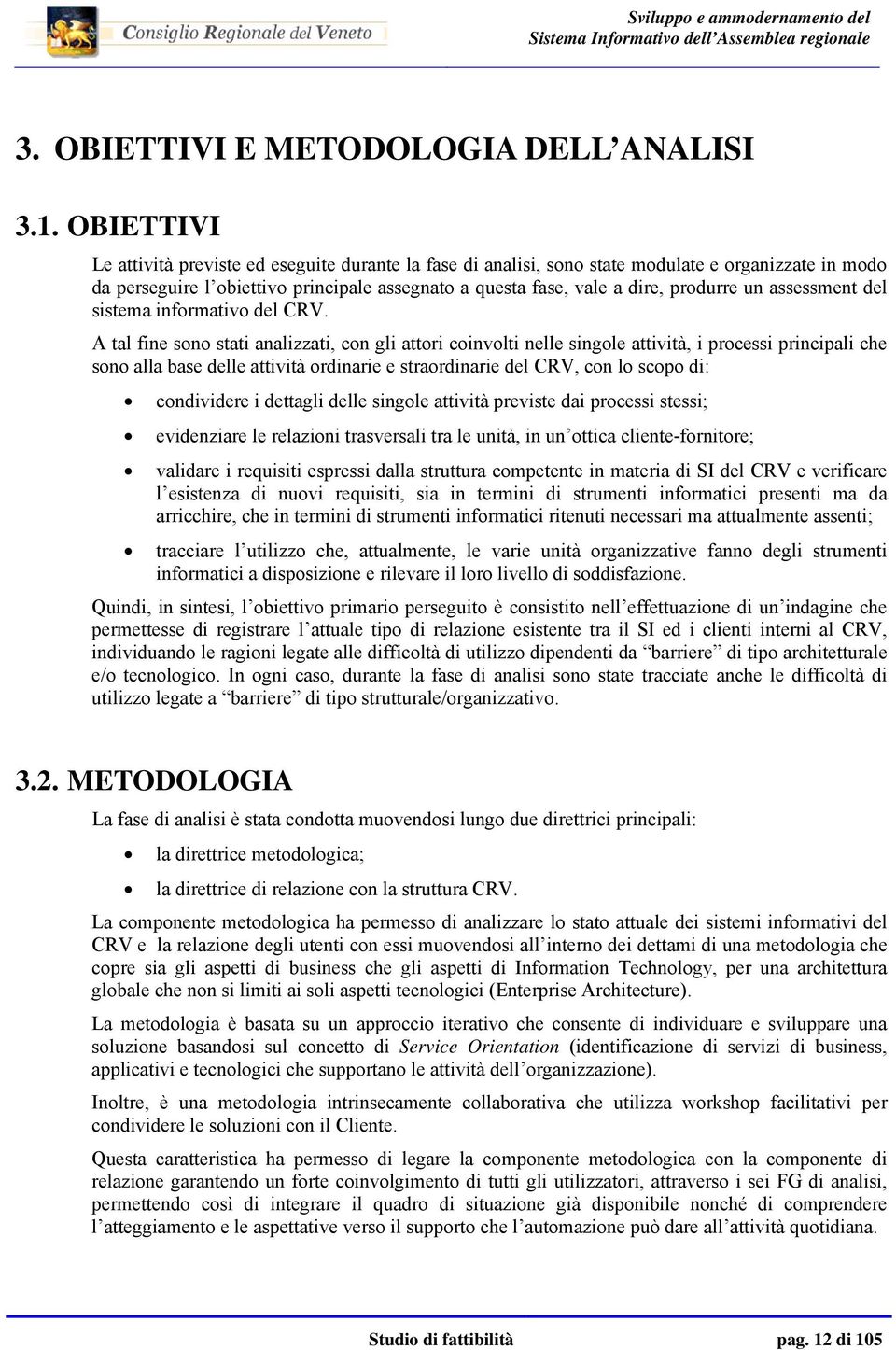 assessment del sistema informativo del CRV.