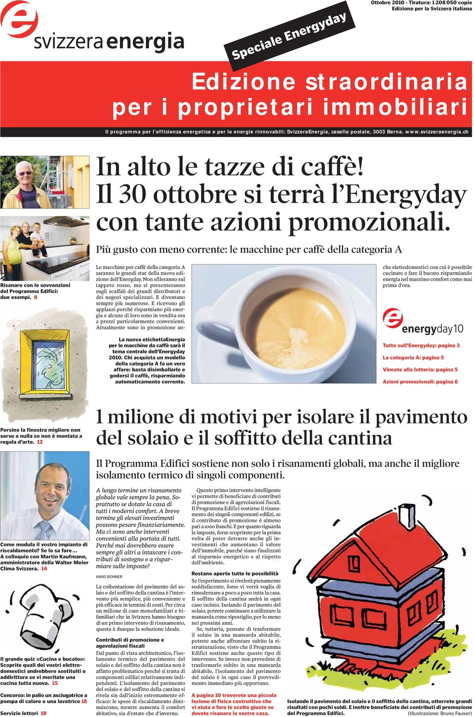 Più gusto con meno corrente: le macchine per caffè della categoria A Risanare con le sovvenzioni del Programma Edifici: due esempi.