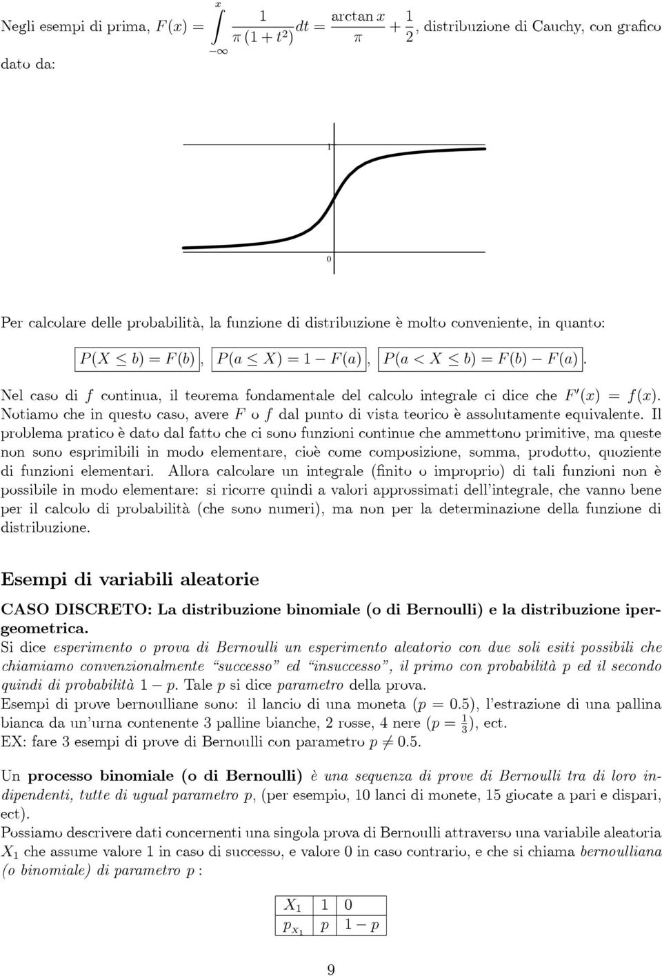 Notiamo che in questo caso, avere F o f dal punto di vista teorico è assolutamente equivalente.