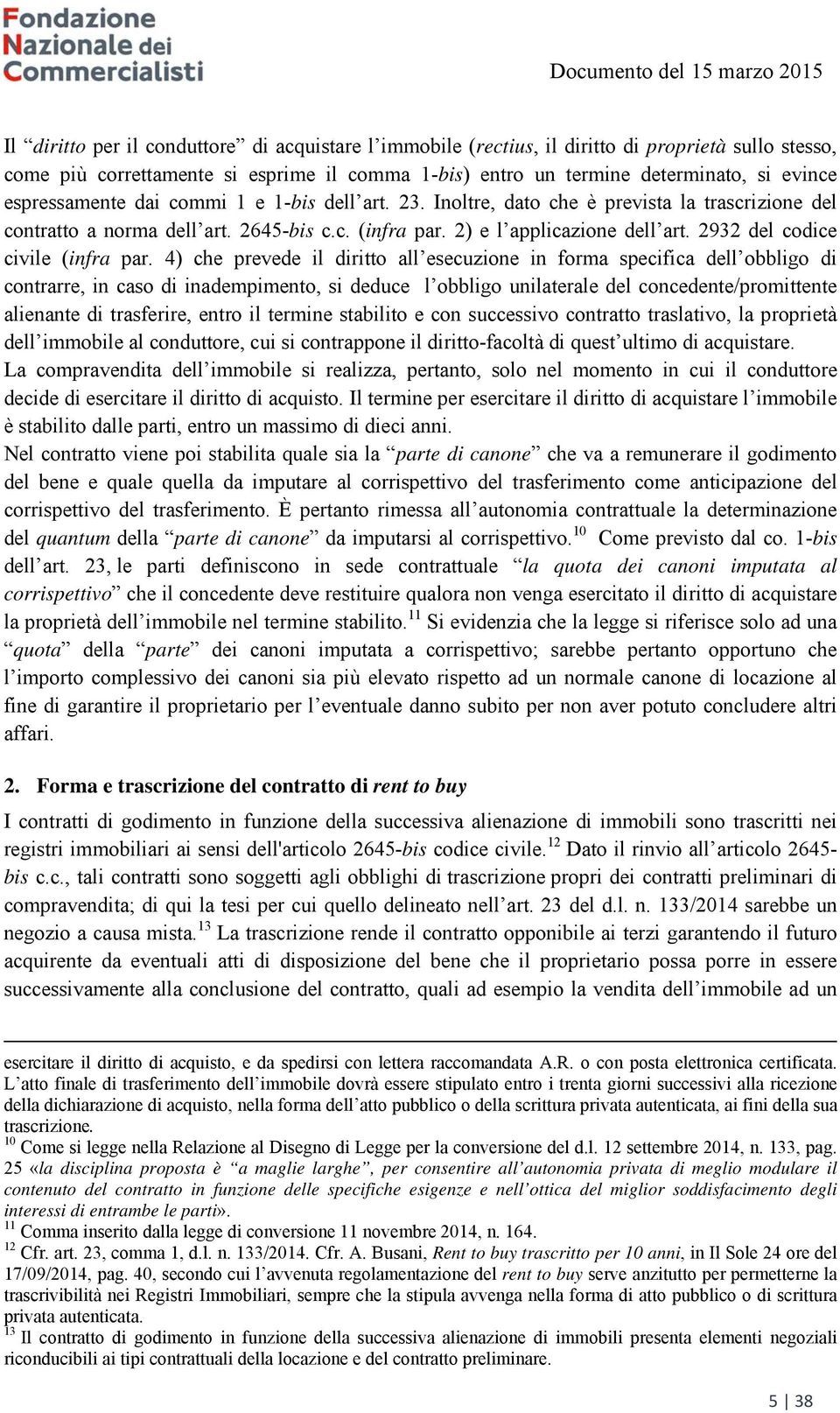 2932 del codice civile (infra par.