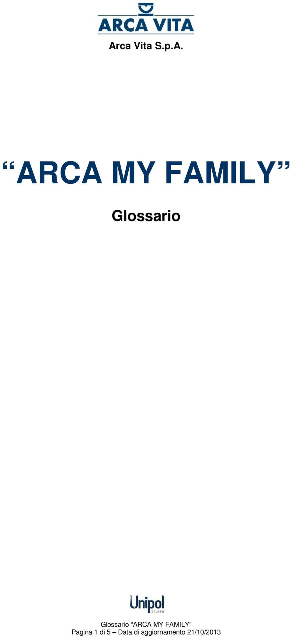 ARCA MY FAMILY Pagina 1 di 5