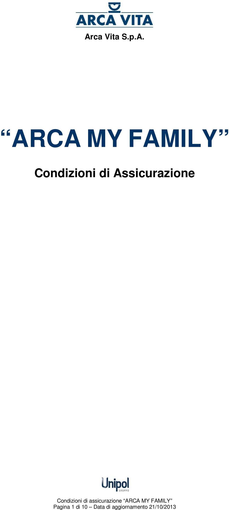 Condizioni di assicurazione ARCA MY