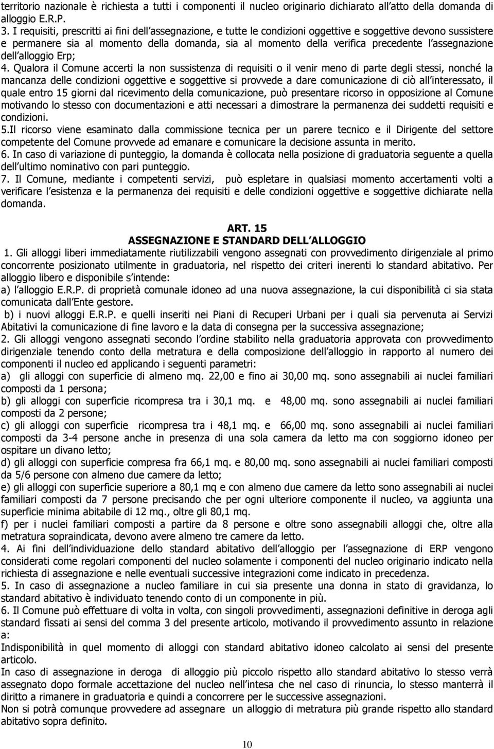 assegnazione dell alloggio Erp; 4.