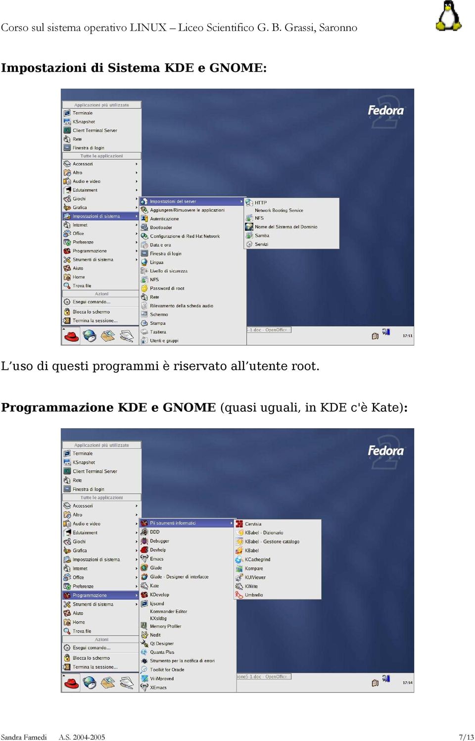 Programmazione KDE e GNOME (quasi uguali, in