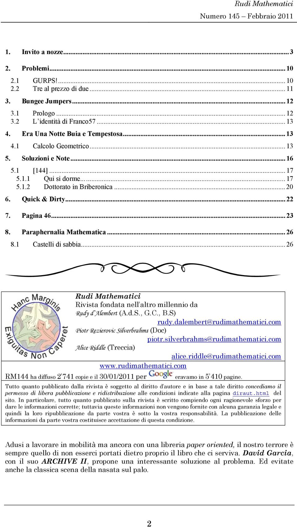 Parapherala Mathematca... 26 8. Castell d sabba... 26 Rud Mathematc Rvsta fodata ell altro mlleo da Rudy d Alembert (A.d.S., G.C., B.S) rudy.dalembert@rudmathematc.