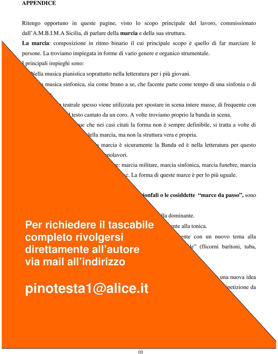 I principali impieghi sono: Nella musica pianistica soprattutto nella letteratura per i più giovani.