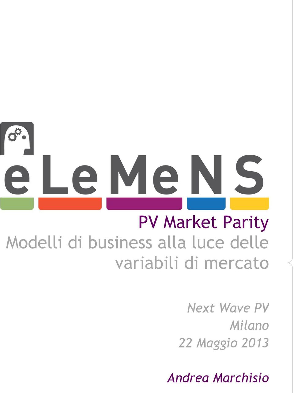 variabili di mercato Next Wave