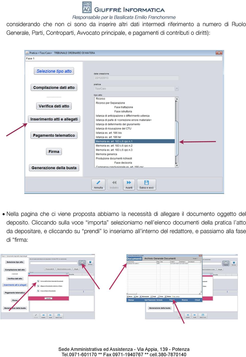 necessità di allegare il documento oggetto del deposito.