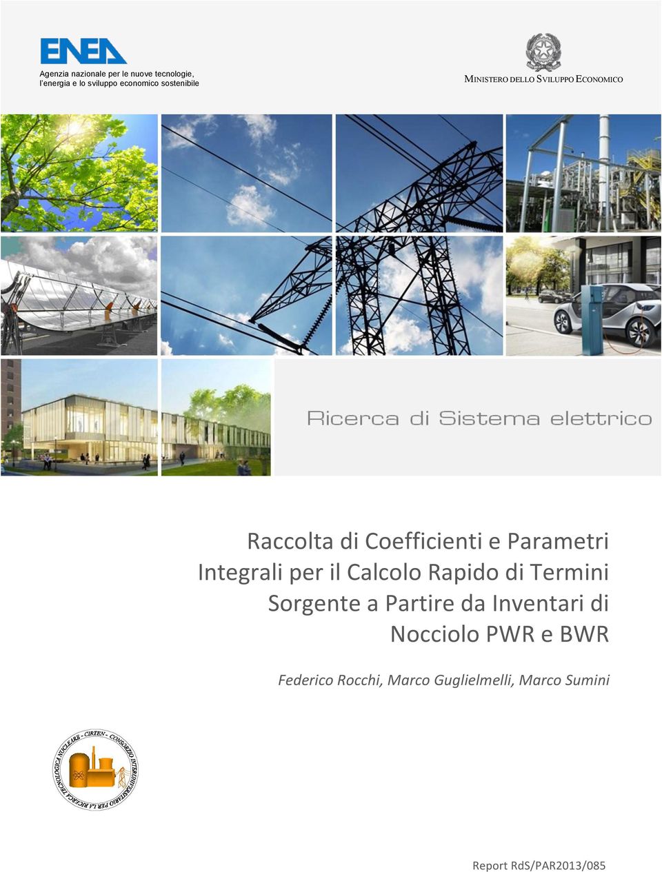 Coefficienti e Parametri Integrali per il Calcolo Rapido Termini Sorgente a Partire da