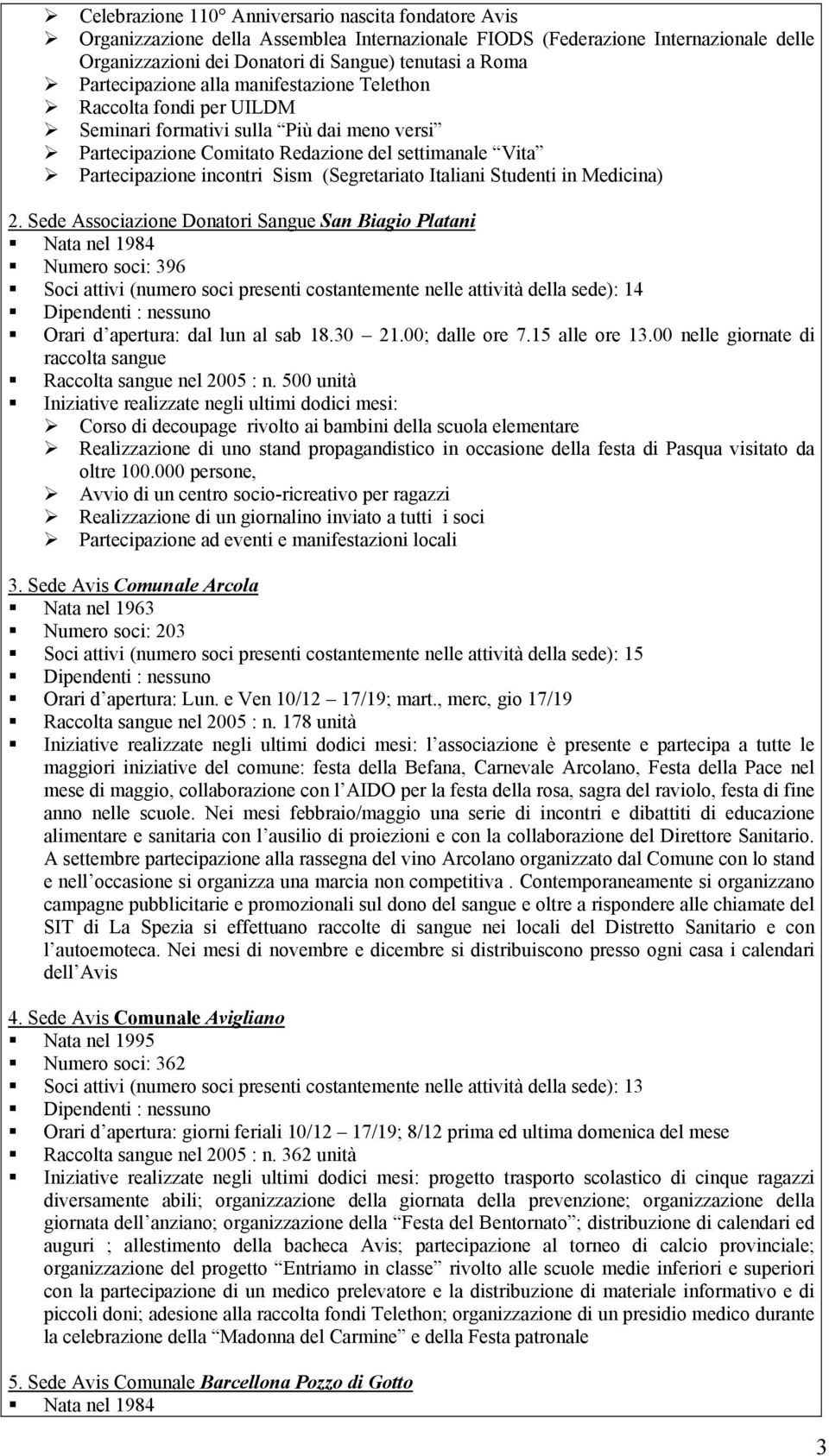 (Segretariato Italiani Studenti in Medicina) 2.