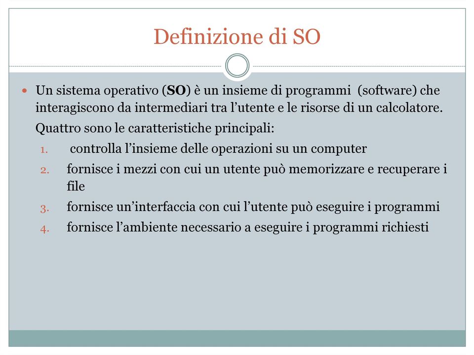 controlla l insieme delle operazioni su un computer 2.