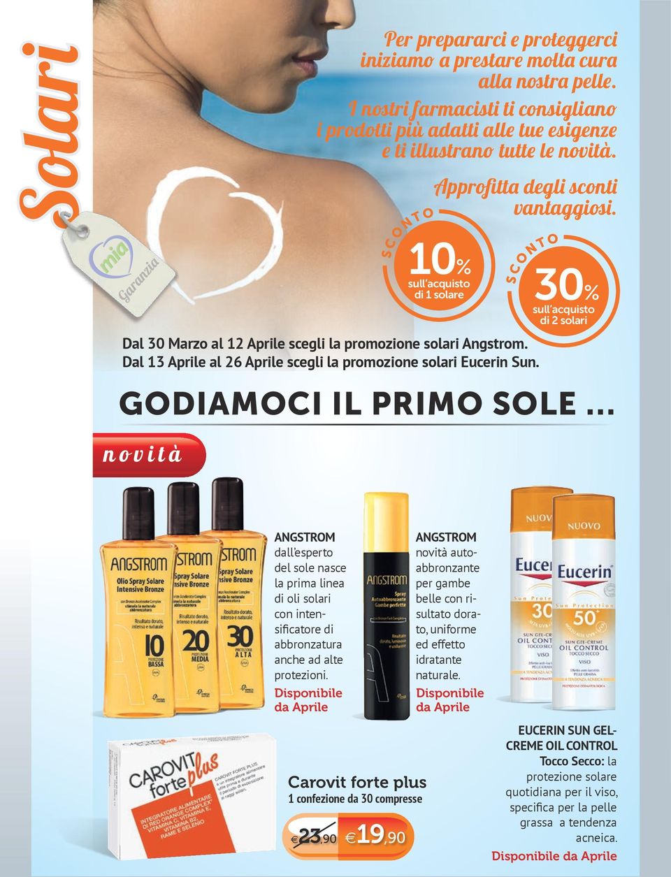 Dal 13 Aprile al 26 Aprile scegli la promozione solari Eucerin Sun.