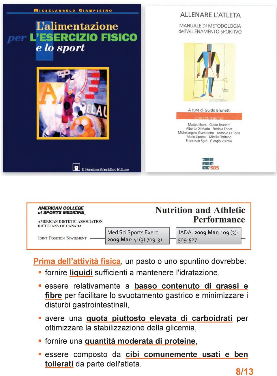 reativamente a basso contenuto di g grassi e fibre per faciitare o svuotamento gastrico e minimizzare i disturbi gastrointestinai, avere