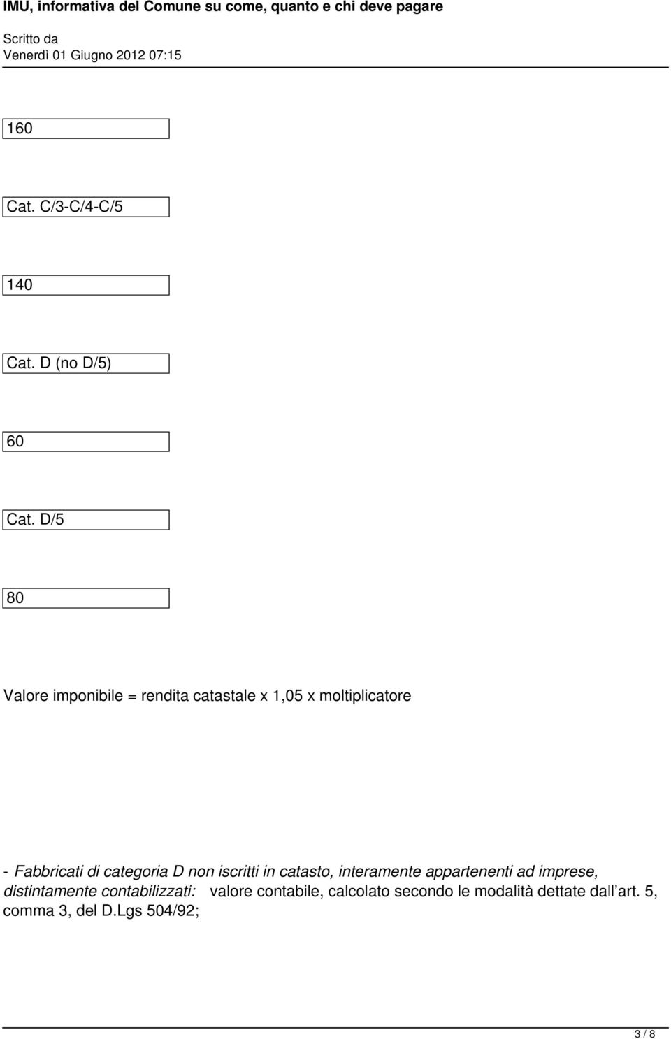 categoria D non iscritti in catasto, interamente appartenenti ad imprese,