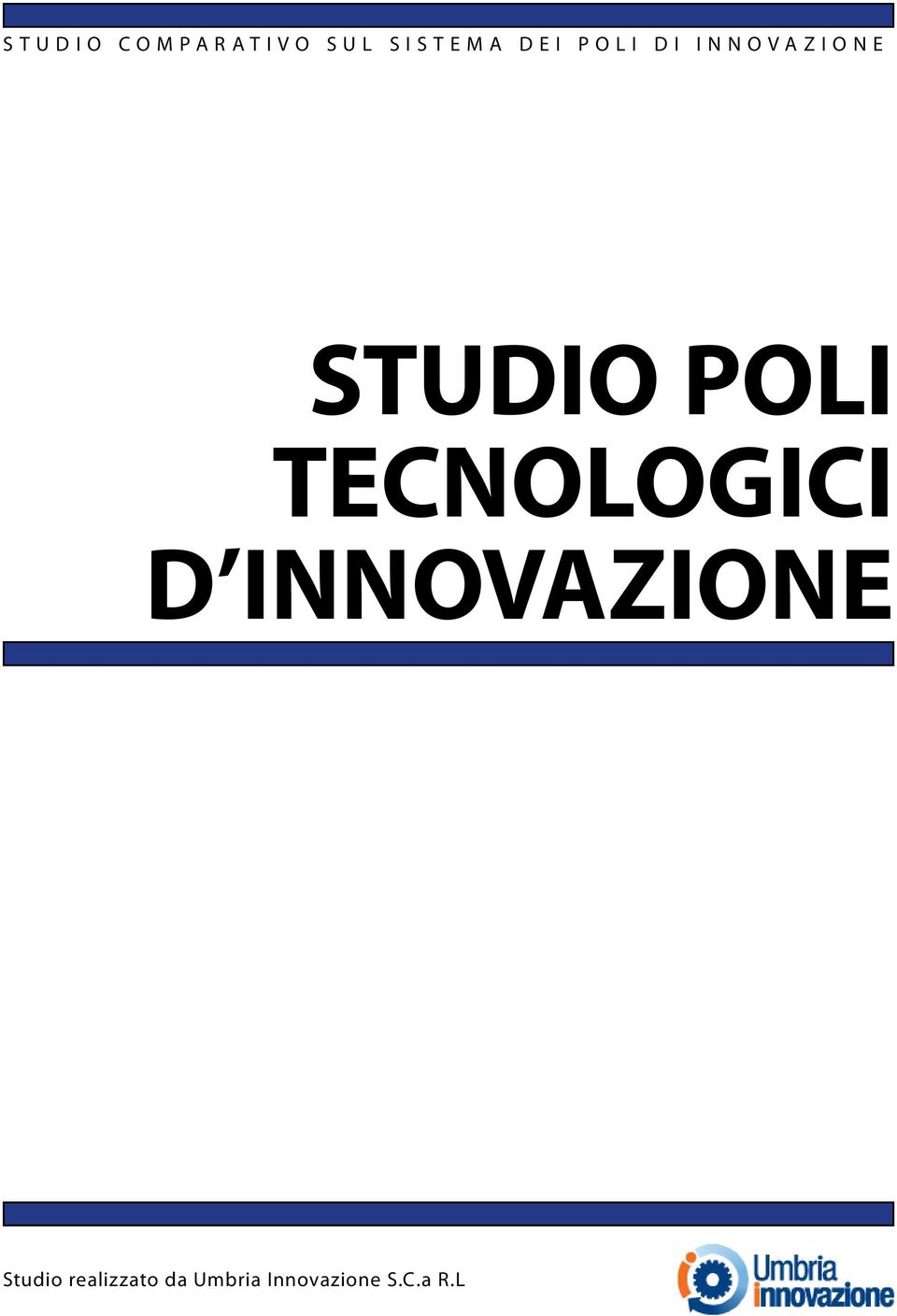 TECNOLOGICI D INNOVAZIONE Studio