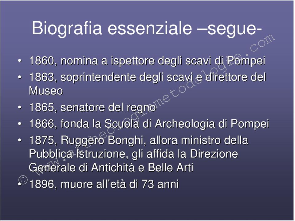 Scuola di Archeologia di Pompei 1875, Ruggero Bonghi,, allora ministro della Pubblica