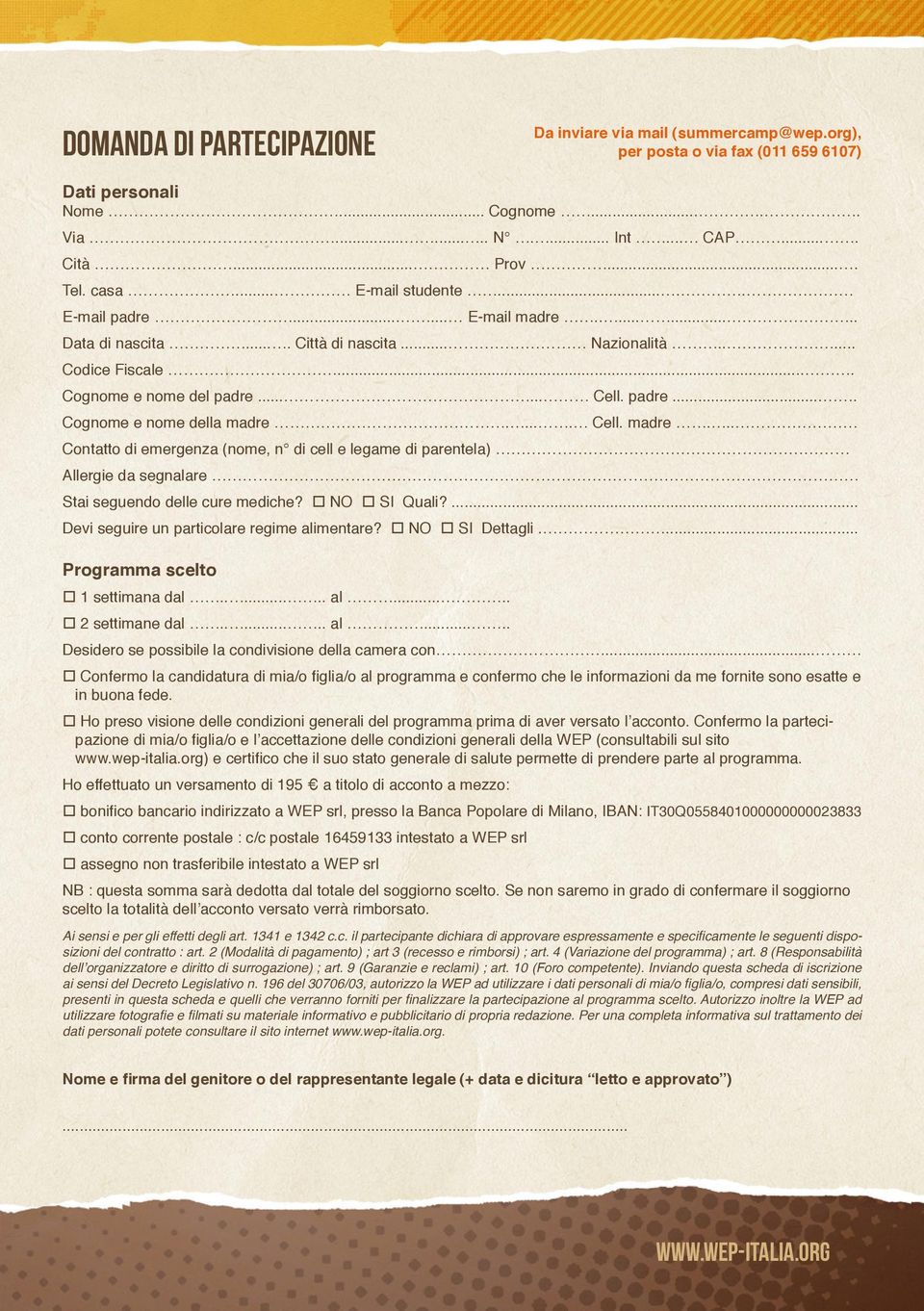 .... Cell. madre... Contatto di emergenza (nome, n di cell e legame di parentela) Allergie da segnalare Stai seguendo delle cure mediche? o NO o SI Quali?